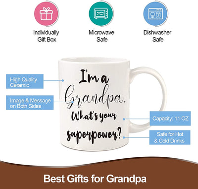 I'm the grandpa, what's your superpower? 11 ounce coffee mug