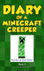 Diary of a Minecraft Creeper Book 1 (Paperback)