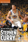 On the Court with...Stephen Curry Paperback – Illustrated