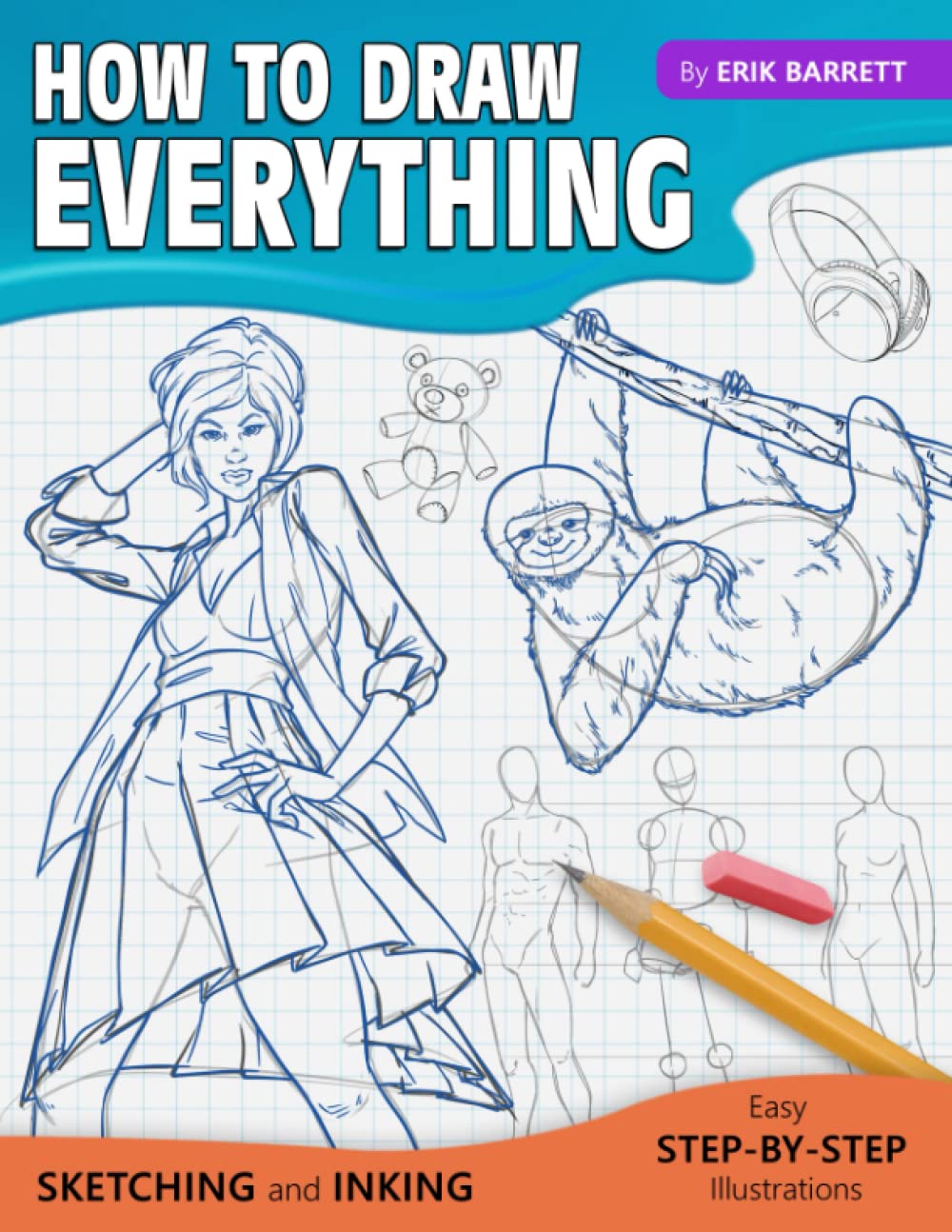 How To Draw Everything, Paperback