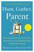 Hunt, Gather, Parent (Paperback)