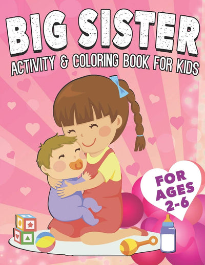 Big Sister Activity and Coloring Book for Kids (Paperback)