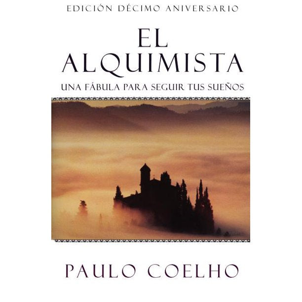 El Alquimista : Una Fábula Para Seguir Tus Sueños (Paperback)