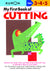 My First Book Of Cutting (Paperback)