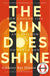 The Sun Does Shine, Hardcover