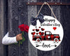 Wooden door sign for truck valentine's day