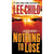 Jack Reacher: Nothing to Lose : A Jack Reacher Novel (Paperback)